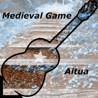 [Medieval Game by Aitua]