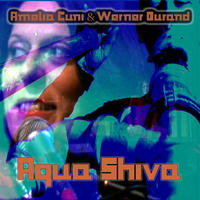 [Aqua Shiva by Amelia Cuni and Werner Durand]