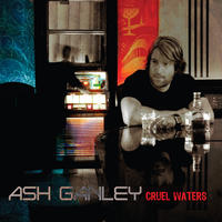 Cruel Waters by Ash Ganley