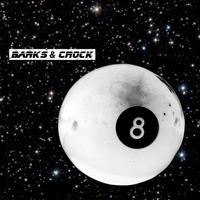 8 by Barks and Crock
