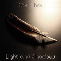 Light and Shadow by Cari Live