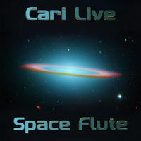 Space Flute by Cari Live