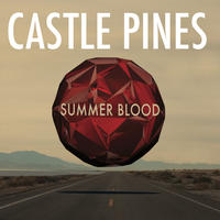 Summer Blood by Castle Pines