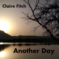 Another Day by Claire Fitch