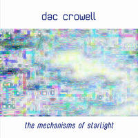 The Mechanisms of Starlight by DAC Crowell
