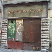 After Dinner Lounge by DJ Cary