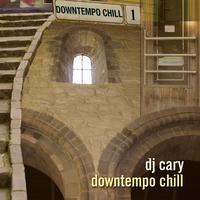 Downtempo Chill by DJ Cary