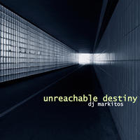 [Unreachable Destiny by DJ Markitos]