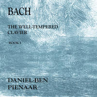 JS Bach - Book 1 CD1 Well-Tempered Clavier by Daniel Ben Pienaar