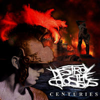 Centuries by Destroy The Colossus