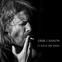 [I Catch the Wind by Dixie Cannon]
