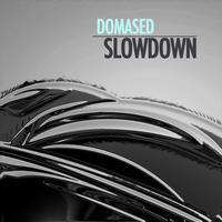 Slowdown by Domased