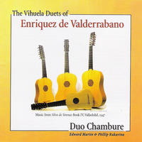 Vihuela Duets of Valderrabano by Duo Chambure
