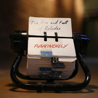 The Rise and Fall of Rolodex by Funkinchely