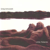 Little Palaces by Greg Annussek