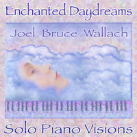 Enchanted Daydreams by Joel Bruce Wallach