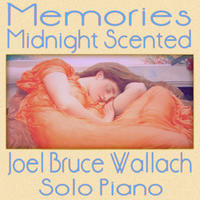 Memories Midnight Scented by Joel Bruce Wallach