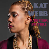 A Better Picture by Kat Webb