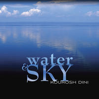 Water and Sky by Kourosh Dini