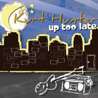 Up Too Late (instrumental) by Kurt Hunter