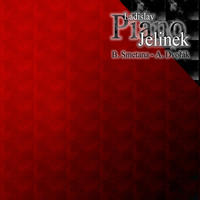 Ladislav Jelinek plays Smetana and Dvorak by Ladislav Jelinek