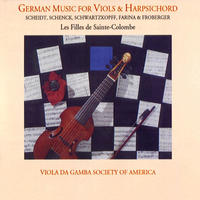 German music for Viols and Harpsichord by Les Filles de Sainte Colombe