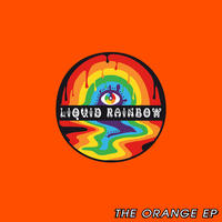 The Orange EP by Liquid Rainbow