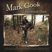 [Backwoods Chaos by Mark Cook]