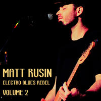 Electro Blues Rebel Vol 2 by Matt Rusin