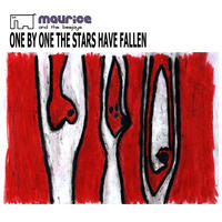 [One by One the Stars Have Fallen by Maurice and the Beejays]