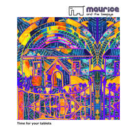 [Time for your Tablets by Maurice and the Beejays]