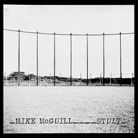 Stult by Mike McGuill