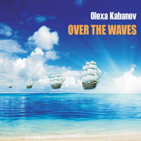 [Over the Waves by Olexa Kabanov]