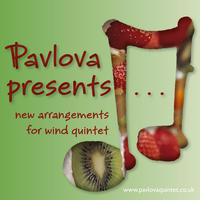 New arrangements for wind quintet by Pavlova Wind Quintet