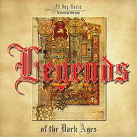 Legends of the Dark Ages by Phil Rey
