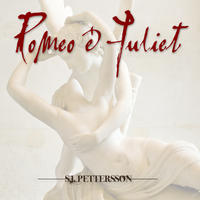 Romeo and Juliet by SJ Pettersson