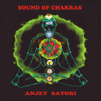Sounds Of Chakras by Satori