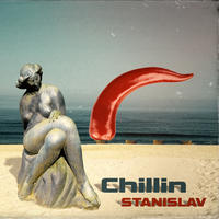 Chillin by Stanislav
