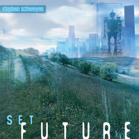 [Set Future by Stephen Schweyen]