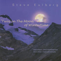 'Twas in the Moon of Wintertime by Steve Eulberg