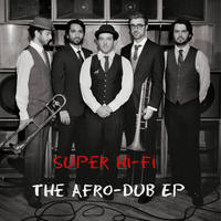 The Afro Dub EP by Super Hi-Fi