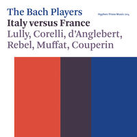 Italy versus France by The Bach Players