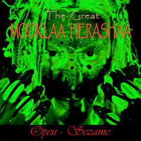 Open Sezame by The Great Mooklaa Herashaa