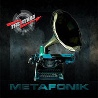 Metafonik by The Stroj