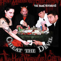 Cheat the Devil by The Young Werewolves