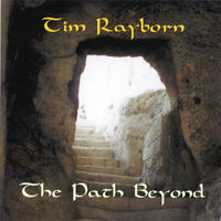 The Path Beyond by Tim Rayborn