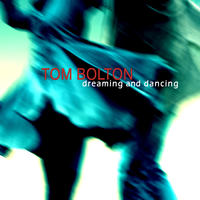 [Dreaming and Dancing by Tom Bolton]