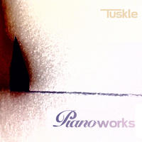 Piano Works by Tuskle
