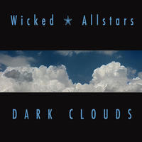 Dark Clouds by Wicked Allstars