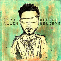 Define Believe by Zeph Allen